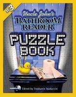 Uncle John's Bathroom Reader Puzzle Book #3
