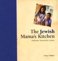 The Jewish Mama's Kitchen