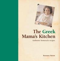 The Greek Mama's Kitchen