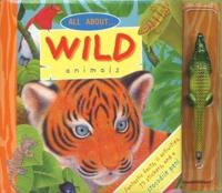 All About . . . Wild Animals