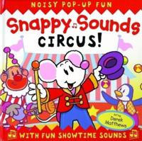 Snappy Sounds: Circus!