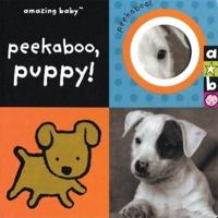 Amazing Baby: Peekaboo, Puppy!