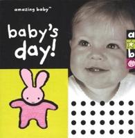 Amazing Baby: Baby's Day!