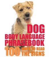 Dog Body Language Phrasebook