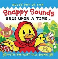 Snappy Sounds: Once Upon a Time