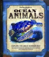 The Field Guide to Ocean Animals