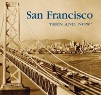 San Francisco Then and Now (Compact)