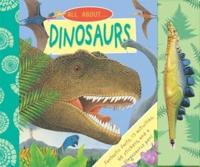 All About . . . Dinosaurs