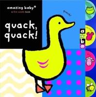 Amazing Baby: Quack, Quack!
