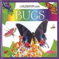 A Kaleidopops Book: Bugs