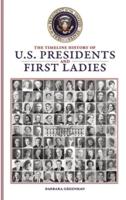 The Timeline History of U.S. Presidents and First Ladies