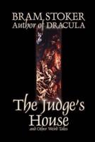 The Judge's House and Other Weird Tales by Bram Stoker, Fiction,Literary, Horror, Short Stories