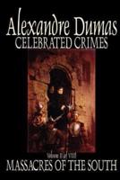 Celebrated Crimes, Vol. II by Alexandre Dumas, Fiction, True Crime, Literary Collections