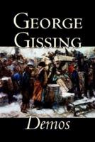 Demos by George Gissing, Fiction, Literary