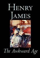 The Awkward Age by Henry James, Fiction, Literary