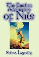 Further Adventures of Nils by Selma Lagerlof, Fiction, Action & Adventure