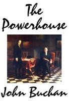 The Powerhouse by John Buchan, Fiction