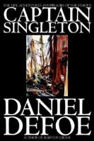 The Life, Adventures and Piracies of the Famous Captain Singleton by Daniel Defoe, Fiction, Classics, Action & Adventure
