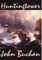Huntingtower by John Buchan, Fiction, Action & Adventure, Classics