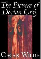 The Picture of Dorian Gray by Oscar Wilde,  Fiction, Classics