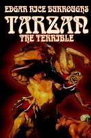 Tarzan the Terrible by Edgar Rice Burroughs, Fiction, Literary, Action & Adventure