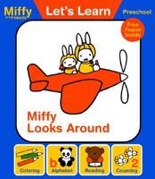 Miffy Looks Around