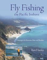 Fly Fishing the Pacific Inshore