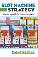 Slot Machine Strategy