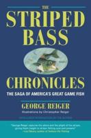 The Striped Bass Chronicles