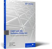 CobiT and the Sarbanes-Oxley Act: The SOX Guide for SAP Operations