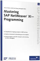 Mastering SAP NetWeaver XI—Programming