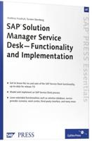 SAP Solution Manager Service Desk - Functionality and Implementation