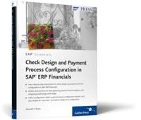 Check Design and Payment Process Configuration in SAP ERP Financials