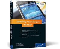 Mobilizing Your Enterprise With SAP