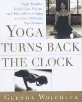 Yoga Turns Back the Clock