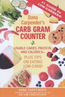 Dana Carpender's Carb Gram Counter