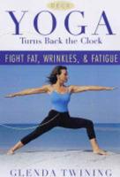 Yoga Turns Back the Clock