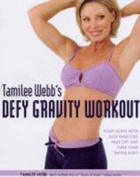 Tamilee Webb's Defy Gravity Workout