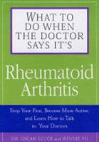 What to Do When the Doctor Says It's Rheumatoid Arthritis