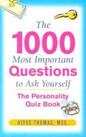 The 1000 Most Important Questions To Ask Yourself