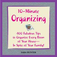 10-Minute Organizing