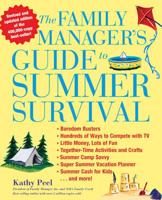 The Family Manager's Guide to Summer Survival