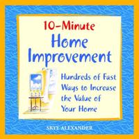10-Minute Home Improvement