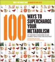100 Ways to Supercharge Your Metabolism