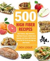 500 High-Fiber Recipes