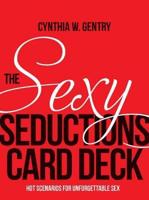 The Sexy Seductions Card Deck