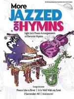 More Jazzed on Hymns