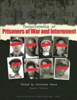 Encyclopedia of Prisoners of War and Internment