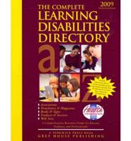 The Complete Learning Disabilities Directory, 2009