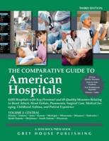 The Comparative Guide to American Hospitals, Volume 2